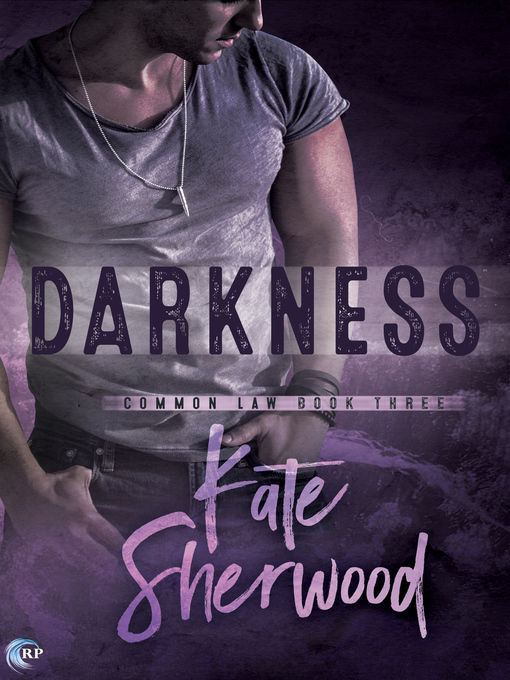 Title details for Darkness by Kate Sherwood - Available
